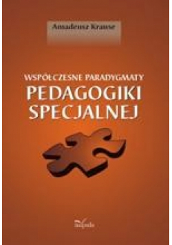 Współczesne paradygmaty pedagogiki specjalnej