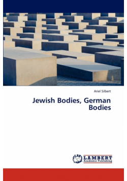 Jewish Bodies, German Bodies