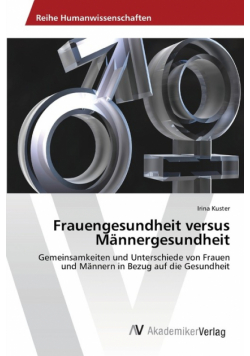 Frauengesundheit versus Männergesundheit
