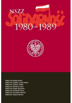 NSZZ Solidarność 1980 1989 Tom VI