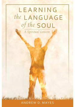 Learning the Language of the Soul