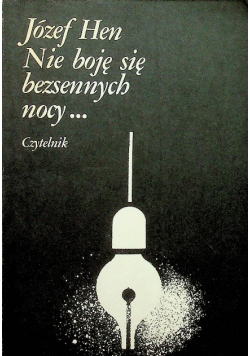Nie boję się bezsennych nocy