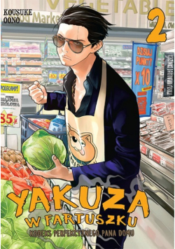 Yakuza w fartuszku Kodeks perfekcyjnego pana domu Tom 2