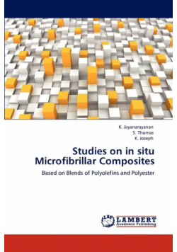 Studies on in Situ Microfibrillar Composites