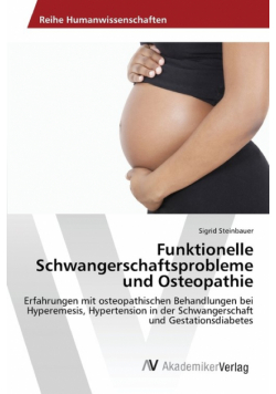 Funktionelle Schwangerschaftsprobleme und Osteopathie