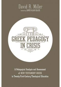 Greek Pedagogy in Crisis