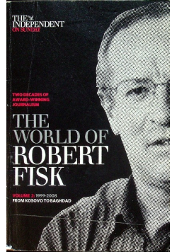The world of Robert Fisk