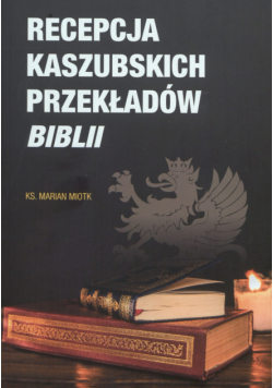 Receptura kaszubskich przekładów biblii