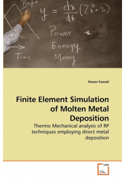 Finite Element Simulation of Molten Metal Deposition
