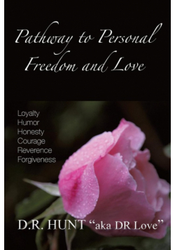 Pathway to Personal Freedom and Love