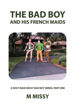 The Bad Boy and His French Maids