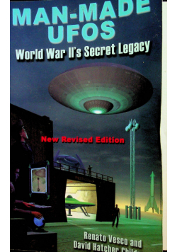 Man Made Ufos WWIIs Secret Legacy