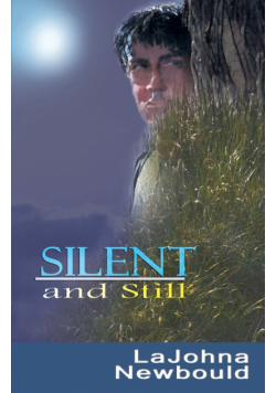 Silent and Still