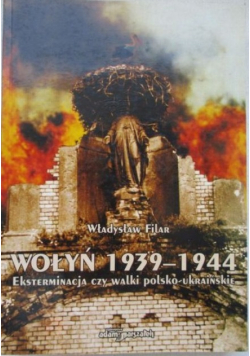 Wołyń 1939-1944