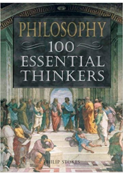 Philosophy 100 Essential Thinkers