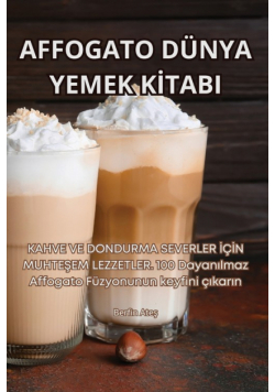 Affogato Dünya Yemek Kitabi