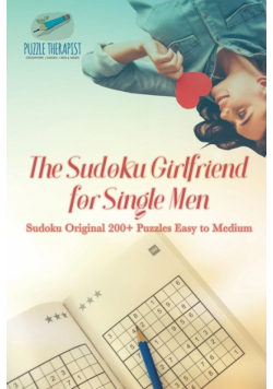 The Sudoku Girlfriend for Single Men | Sudoku Original 200+ Puzzles Easy to Medium