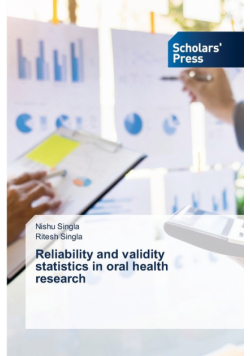 Reliability and validity statistics in oral health research