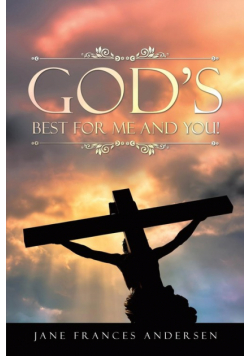 God's Best for Me and You!