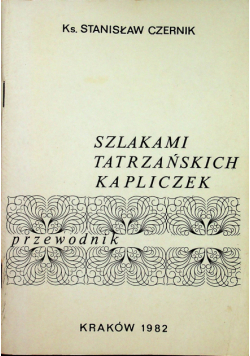 Szlakami tatrzańskich kapliczek