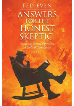 Answers for the Honest Skeptic