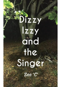 Dizzy Izzy and the Singer