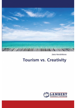 Tourism vs. Creativity