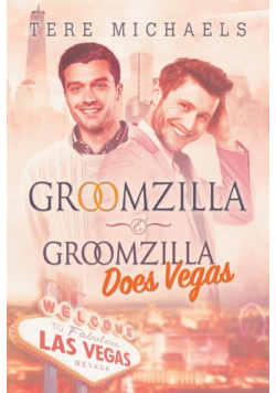 Groomzilla & Groomzilla Does Vegas