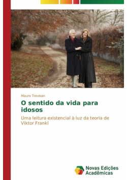 O sentido da vida para idosos