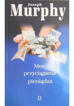 Moc przyciągania pieniądza