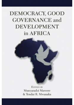 Democracy, Good Governance and Development in Africa