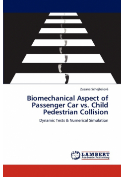 Biomechanical Aspect of Passenger Car vs. Child Pedestrian Collision