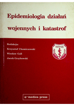 Epidemiologia działań wojennych i katastrof