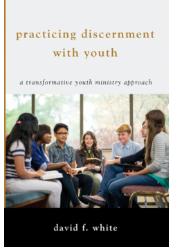 Practicing Discernment with Youth