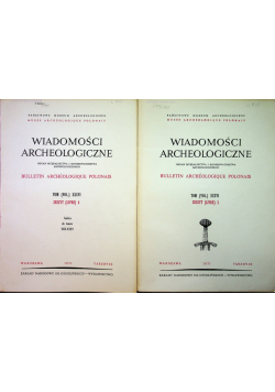 Wiadomości archeologiczne tom XXXIV zeszyt 3 i 4