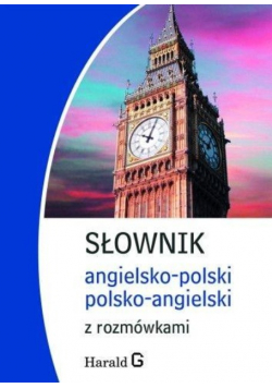Słownik angielsko - polski polsko - angielski z rozmówkami