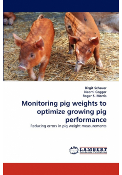 Monitoring Pig Weights to Optimize Growing Pig Performance