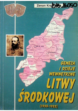 Geneza i dzieje wewnętrzne Litwy środkowej