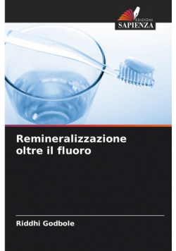 Remineralizzazione oltre il fluoro