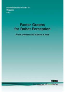 Factor Graphs for Robot Perception