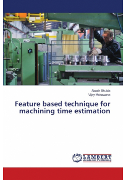 Feature based technique for machining time estimation