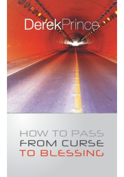 How To Pass From Curse To Blessing