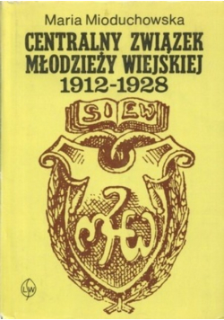 Centralny związek młodzieży wiejskiej 1912 1928