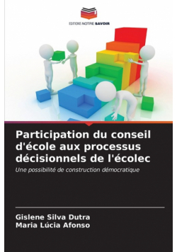 Participation du conseil d'école aux processus décisionnels de l'écolec