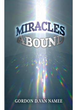 Miracles Abound