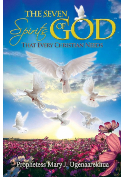 The Seven Spirits of God that Every Christian Needs