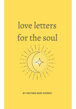 Love Letters for the Soul