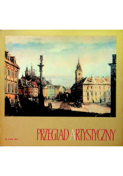 Przegląd artystyczny  nr 4 ( 62 ) 1971