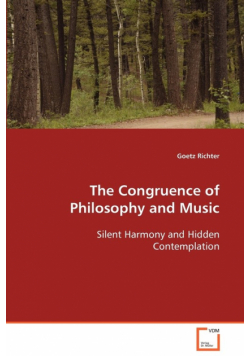 The Congruence of Philosophy and Music  Silent Harmony and Hidden Contemplation