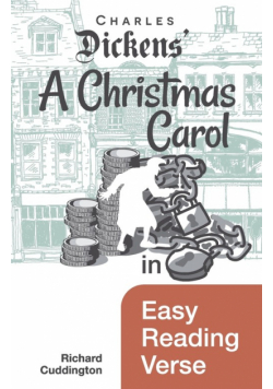 A Christmas Carol in Easy Reading Verse